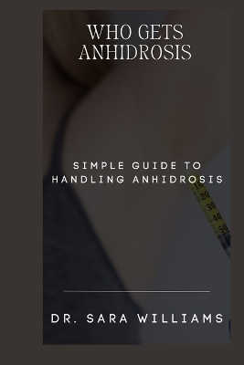 Book cover for Who Gets Anhidrosis