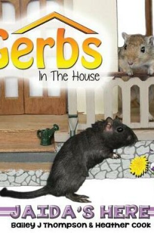 Cover of Gerbs in the House
