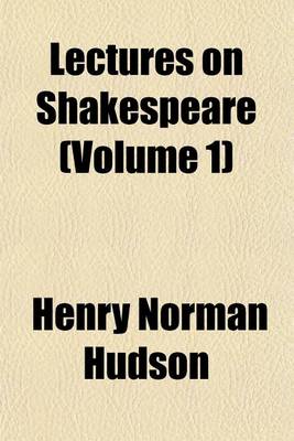 Book cover for Lectures on Shakespeare Volume 1