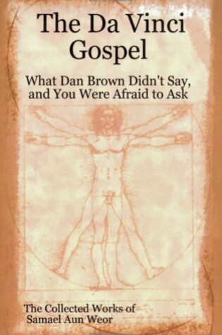 Cover of The Da Vinci Gospel: What Dan Brown Didn't Say, and You Were Afraid to Ask