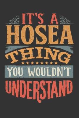 Book cover for Its A Hosea Thing You Wouldnt Understand