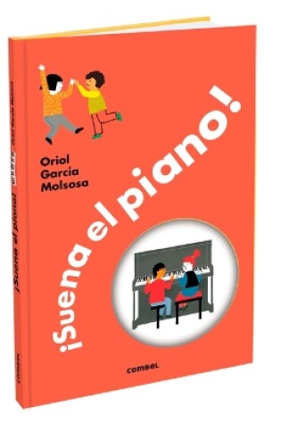 Cover of ¡Suena El Piano! / The Piano Is Playing!