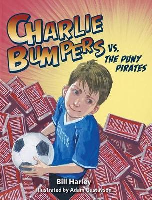 Cover of Charlie Bumpers vs. the Puny Pirates