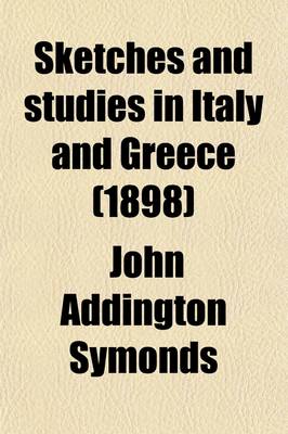 Book cover for Sketches and Studies in Italy and Greece (1898)