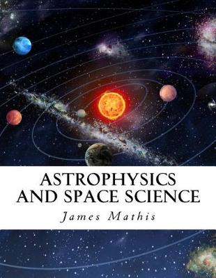 Book cover for Astrophysics and Space Science