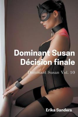 Book cover for Dominant Susan. Décision finale