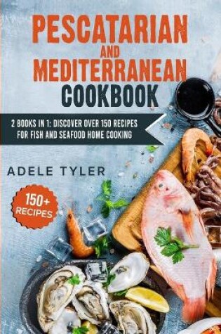 Cover of Pescatarian Mediterranean Cookbook