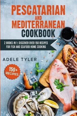 Book cover for Pescatarian Mediterranean Cookbook