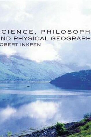 Cover of Science, Philosophy and Physical Geography