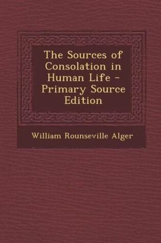 Cover of The Sources of Consolation in Human Life