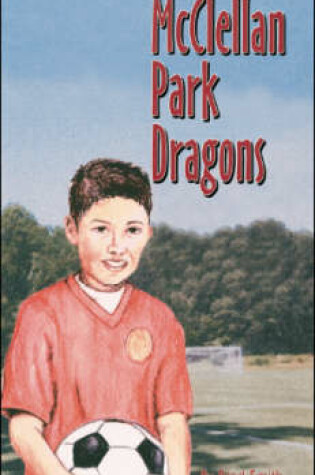 Cover of McClellan Park Dragons