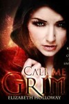 Book cover for Call Me Grim