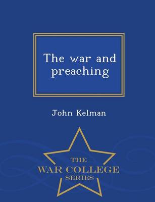 Book cover for The War and Preaching - War College Series