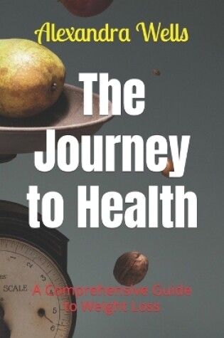 Cover of The Journey to Health