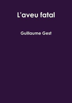 Book cover for L'aveu fatal