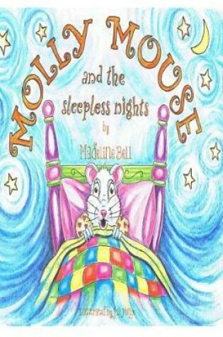 Cover of Molly Mouse and the Sleepless Nights