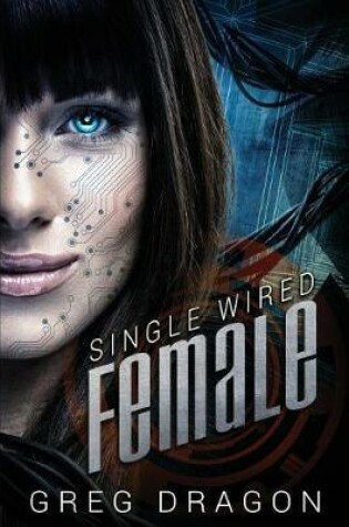 Cover of Single Wired Female