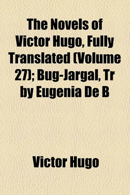 Book cover for Bug-Jargal, Tr by Eugenia de B Volume 27