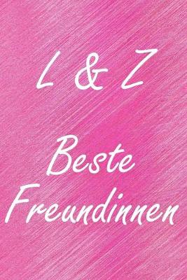 Book cover for L & Z. Beste Freundinnen