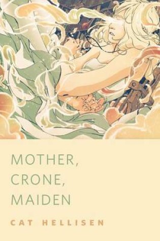 Cover of Mother, Crone, Maiden