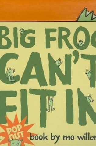 Cover of Big Frog Can't Fit in