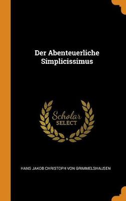 Book cover for Der Abenteuerliche Simplicissimus