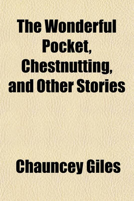 Book cover for The Wonderful Pocket, Chestnutting, and Other Stories