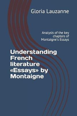 Book cover for Understanding French literature Essays by Montaigne