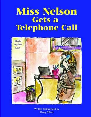 Book cover for Miss Nelson Gets a Telephone Call