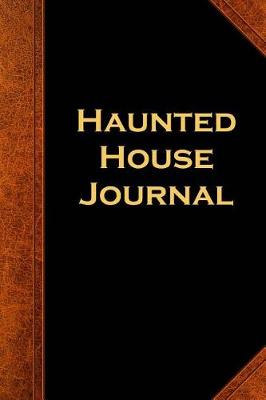 Cover of Haunted House Journal Vintage Style