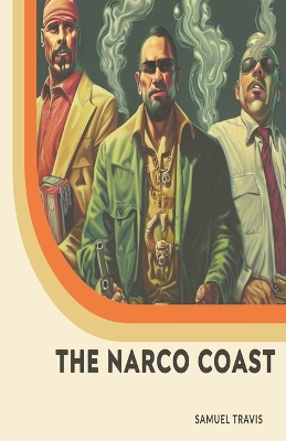 Book cover for The Narco Coast