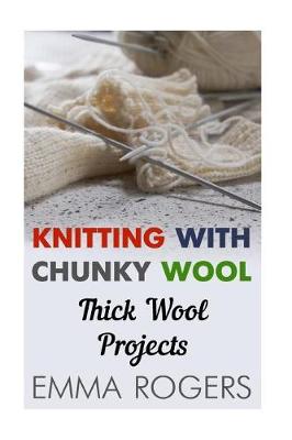 Book cover for Knitting with Chunky Wool