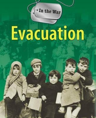 Book cover for In the War: Evacuation