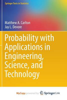 Cover of Probability with Applications in Engineering, Science, and Technology