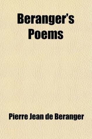 Cover of Beranger's Poems; In the Versions of the Best Translators