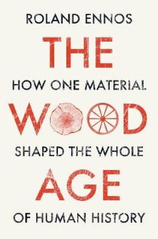 Cover of The Wood Age