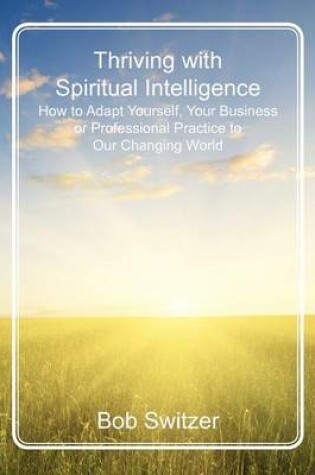 Cover of Thriving with Spiritual Intelligence