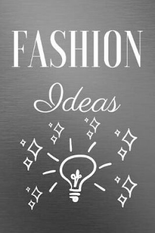 Cover of Fashion Ideas