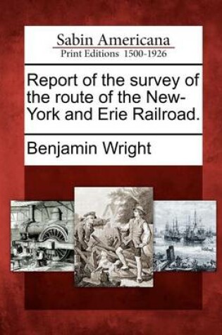 Cover of Report of the Survey of the Route of the New-York and Erie Railroad.