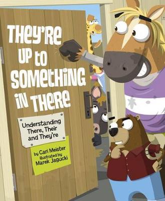 Book cover for They're Up to Something in There