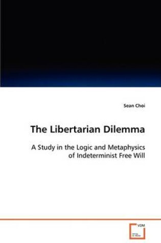 Cover of The Libertarian Dilemma