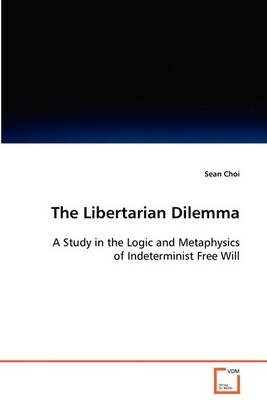 Book cover for The Libertarian Dilemma