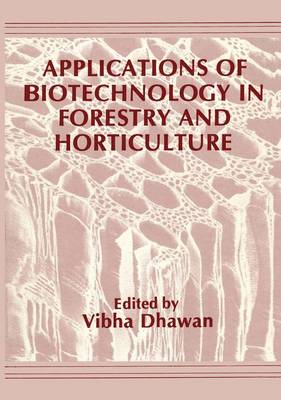 Cover of Applications of Biotechnology in Forestry and Horticulture