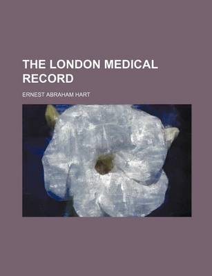 Book cover for The London Medical Record