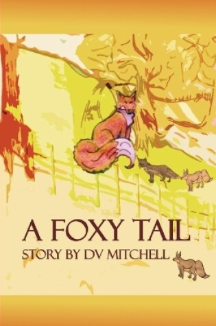 Cover of A Foxy Tail