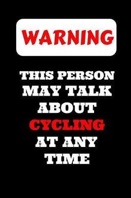 Book cover for warning this person may talk about cycling at anytime