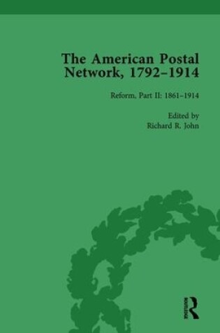 Cover of The American Postal Network, 1792–1914 Vol 4