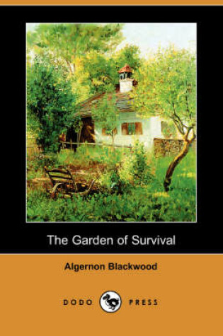 Cover of The Garden of Survival (Dodo Press)