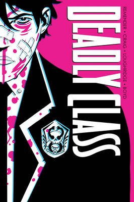 Book cover for Deadly Class Deluxe Edition Volume 1: Noise Noise Noise