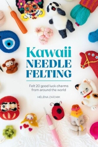 Cover of Kawaii Needle Felting